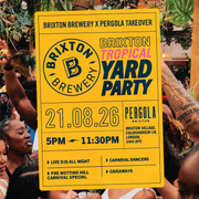 Brixton Tropical Yard Party is coming to Pergola