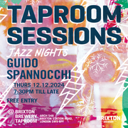 TAPROOM SESSIONS: JAZZ NIGHT W/GUIDO SPANNOCCI & FRIENDS